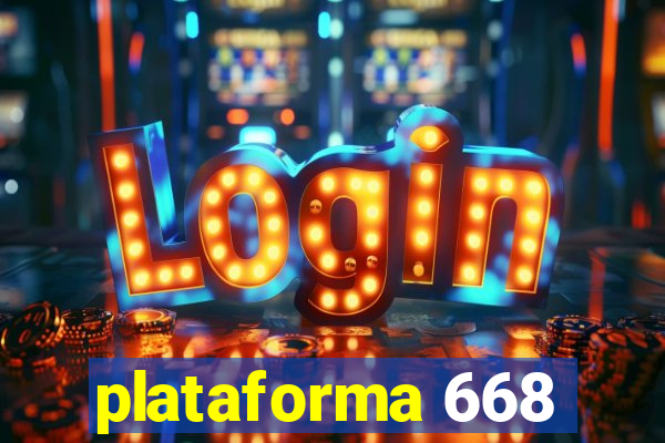 plataforma 668